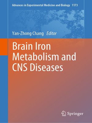 cover image of Brain Iron Metabolism and CNS Diseases